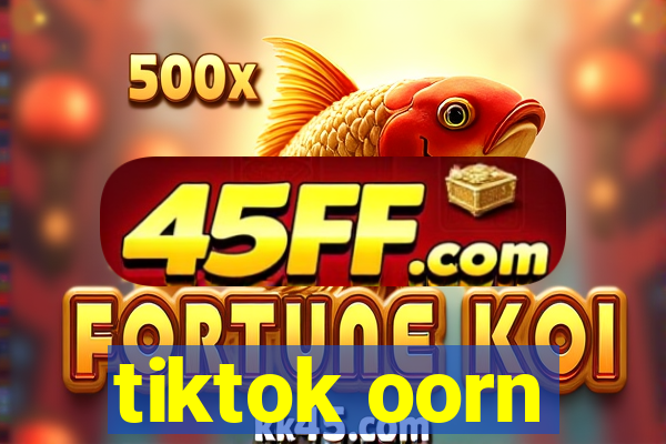 tiktok oorn